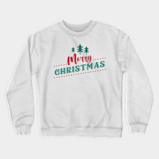 Merry christmas Crewneck Sweatshirt